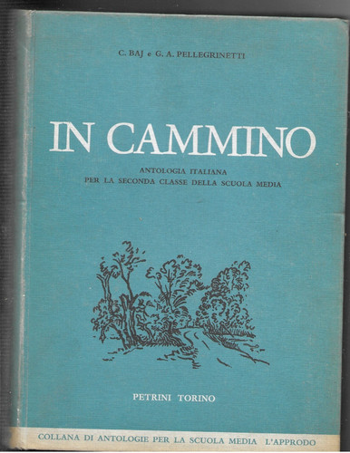 Cammino antologia italiana - antologia,
